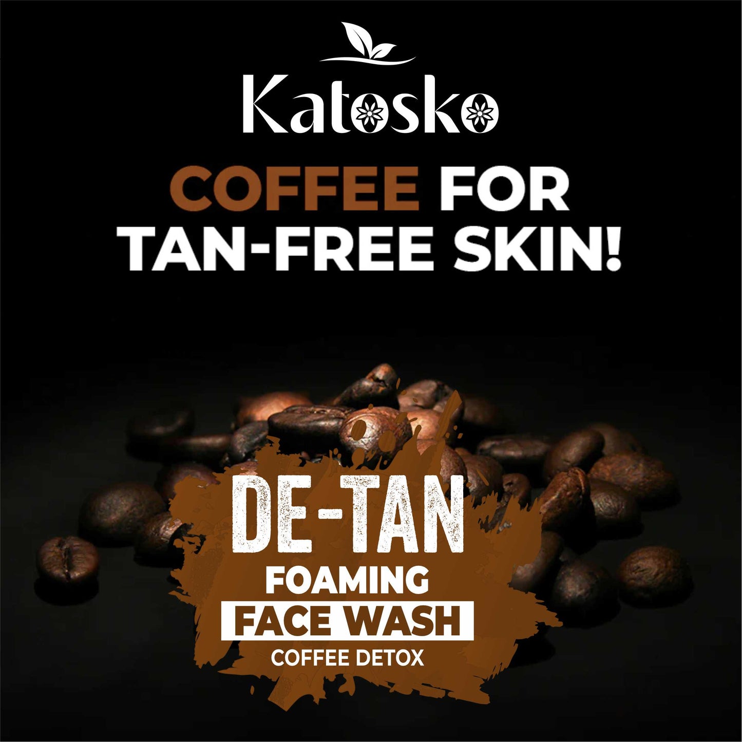 De-Tan Foaming For Deep Cleansing, Infused With Natural Actives and Coffee Beans Powder, Removes Excess Oil, Face Wash